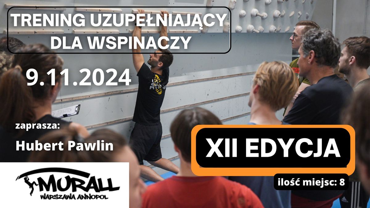 TRENING UZUPE\u0141NIAJ\u0104CY DLA WSPINACZY XII EDYCJA