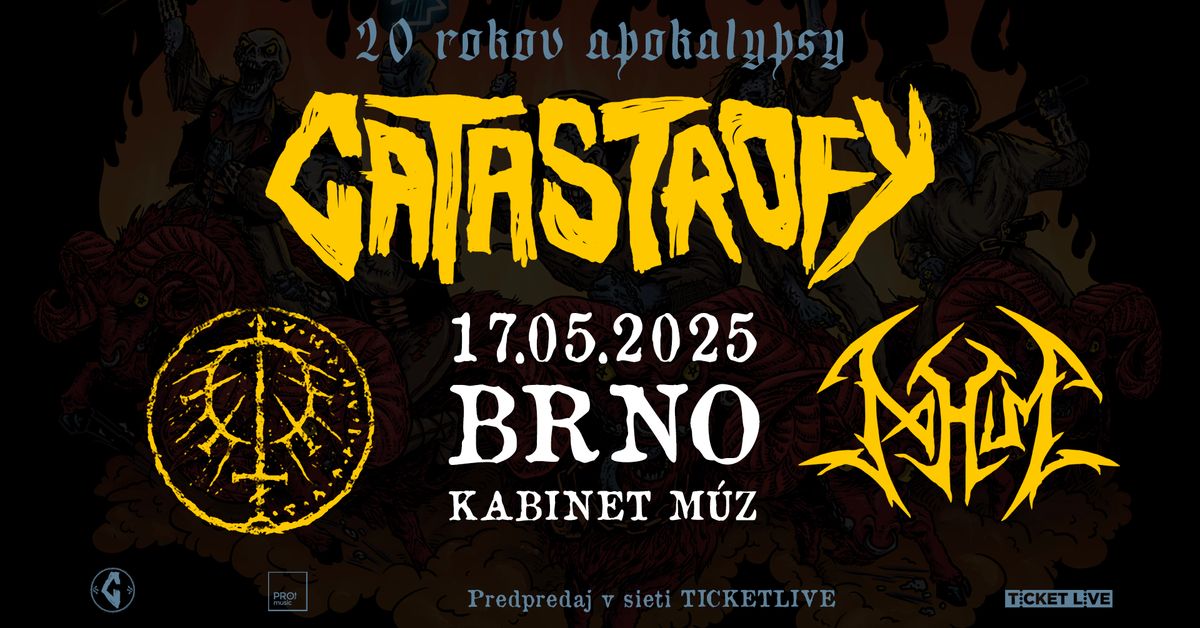 Catastrofy, Patriarcha, Nahum - BRNO, 17.05.2025