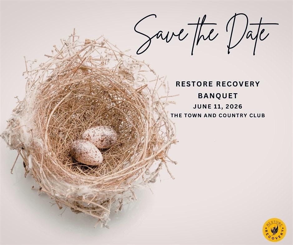 Restore Recovery Annual Banquet