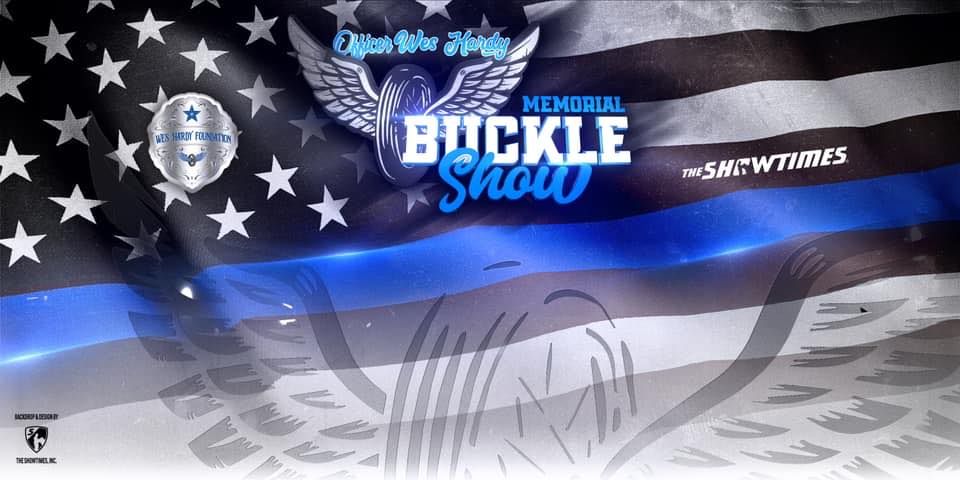 5th Annual Officer Wes Hardy Memorial Buckle Show