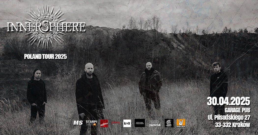 INNERSPHERE (melodic-death metal \/ CZECHY) + OVERFLOW (PL) I 30.04.2025 Krak\u00f3w