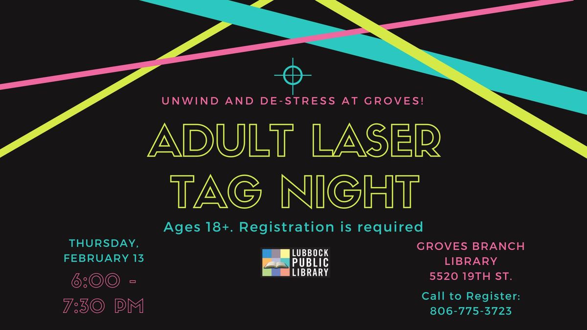 Adult Laser Tag Night at Groves Branch Library