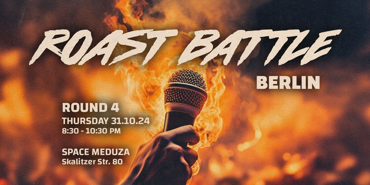 Roast Battle Berlin - Round 4: Standup Comedy in English