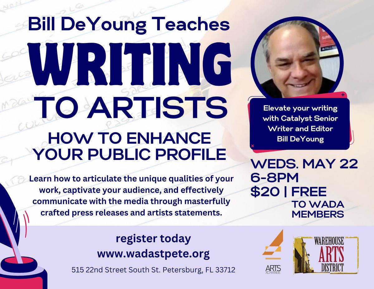 Bill DeYoung Teaches Writing to Artists - How to Enhance Your Public Profile