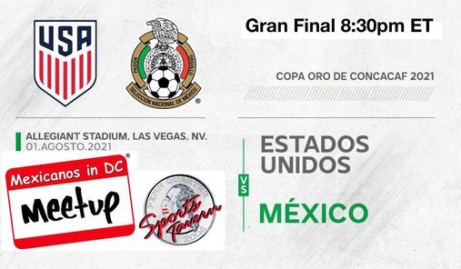 M\u00e9xico vs Estados Unidos: Gran Final Copa Oro 2021