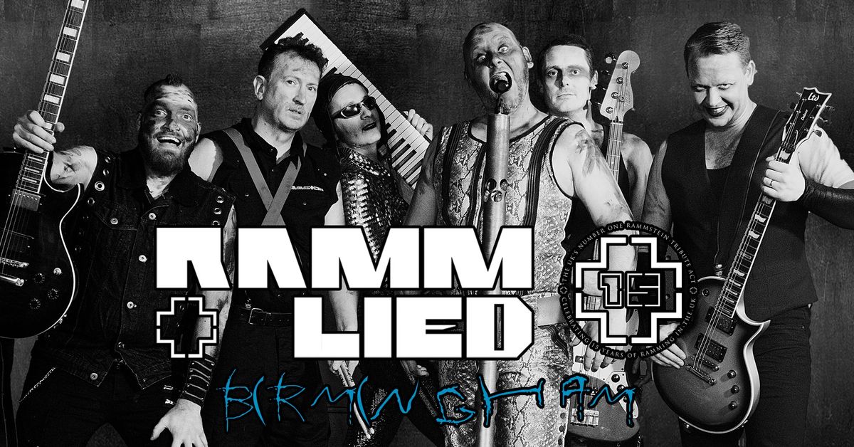 Rammlied - the UK's No. 1 Rammstein tribute - live in Brum - \u00a312 OTD