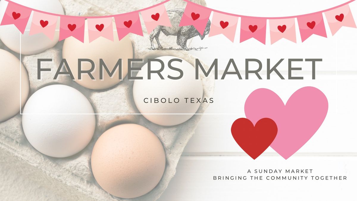 Valentine\u2019s Farmers Market