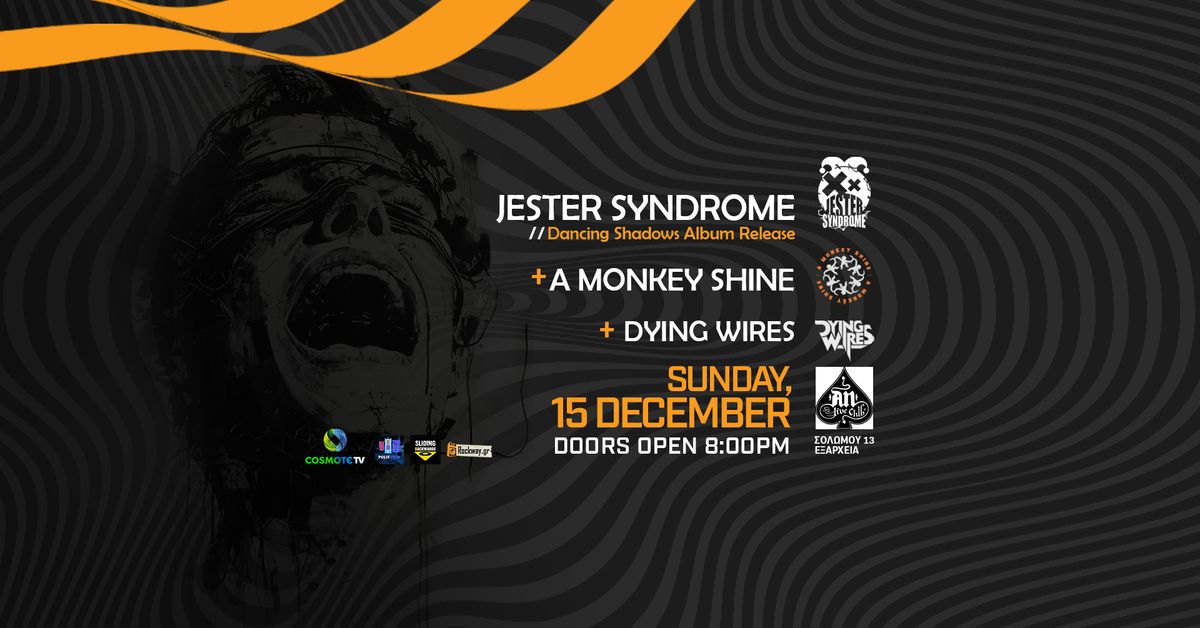 Jester Syndrome \/ A Monkey Shine \/ Dying Wires | @An Club 15 \/ 12 \/ 2024