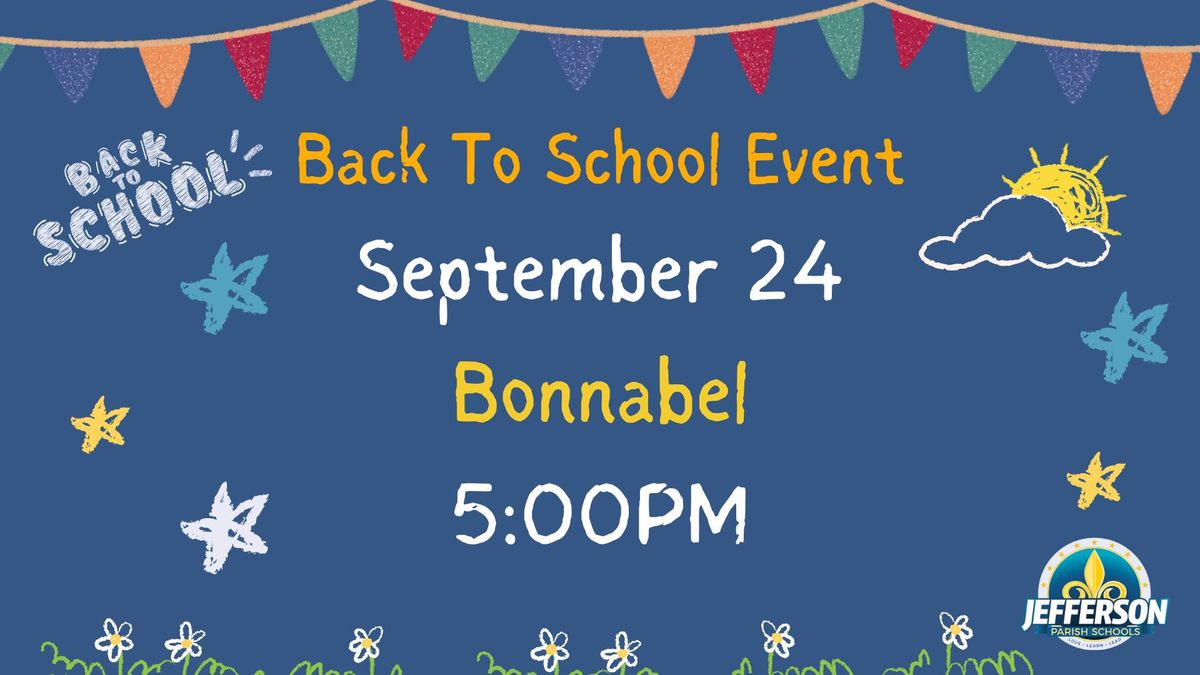 Back to School Event: Bonnabel 