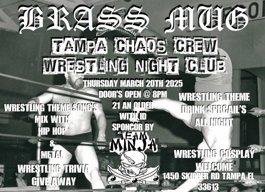 Tampa Chaos Crew Wrestling Night Club