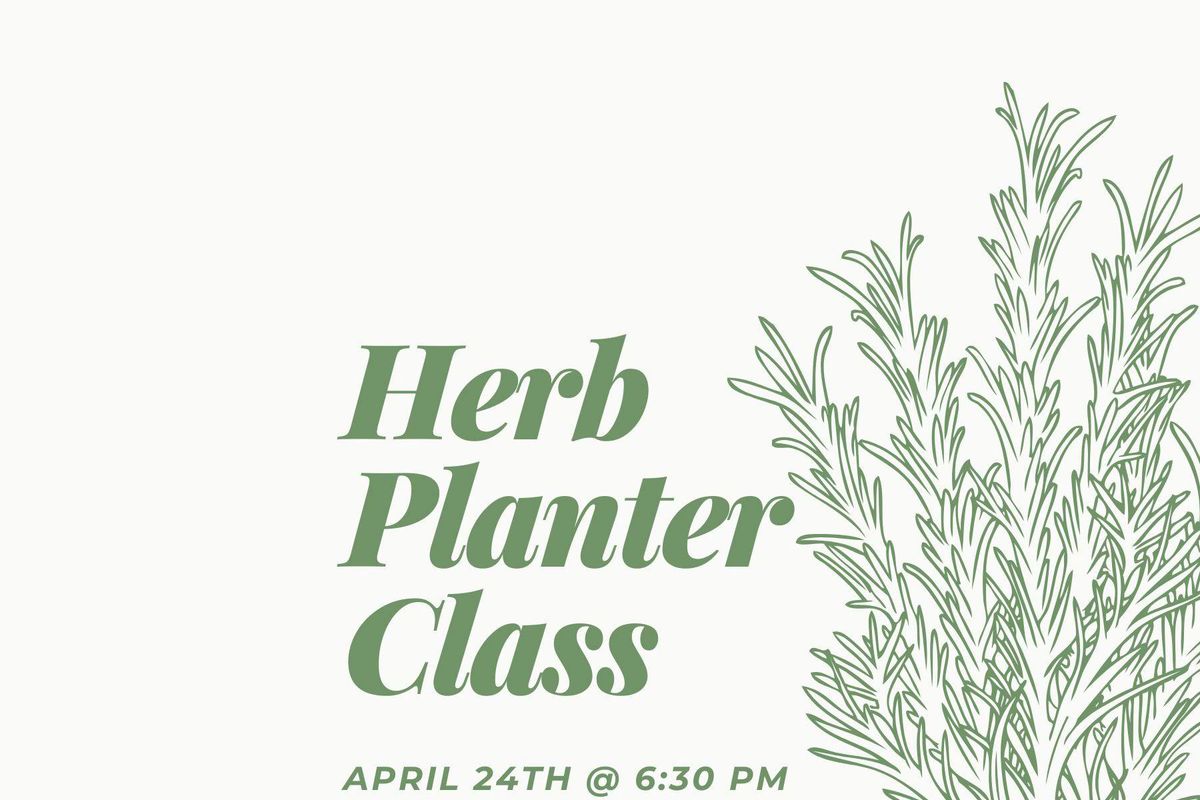 Herb Planter Class