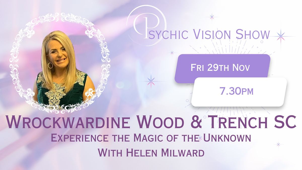 Psychic Show - Wrockwardine Wood & Trench Social Club