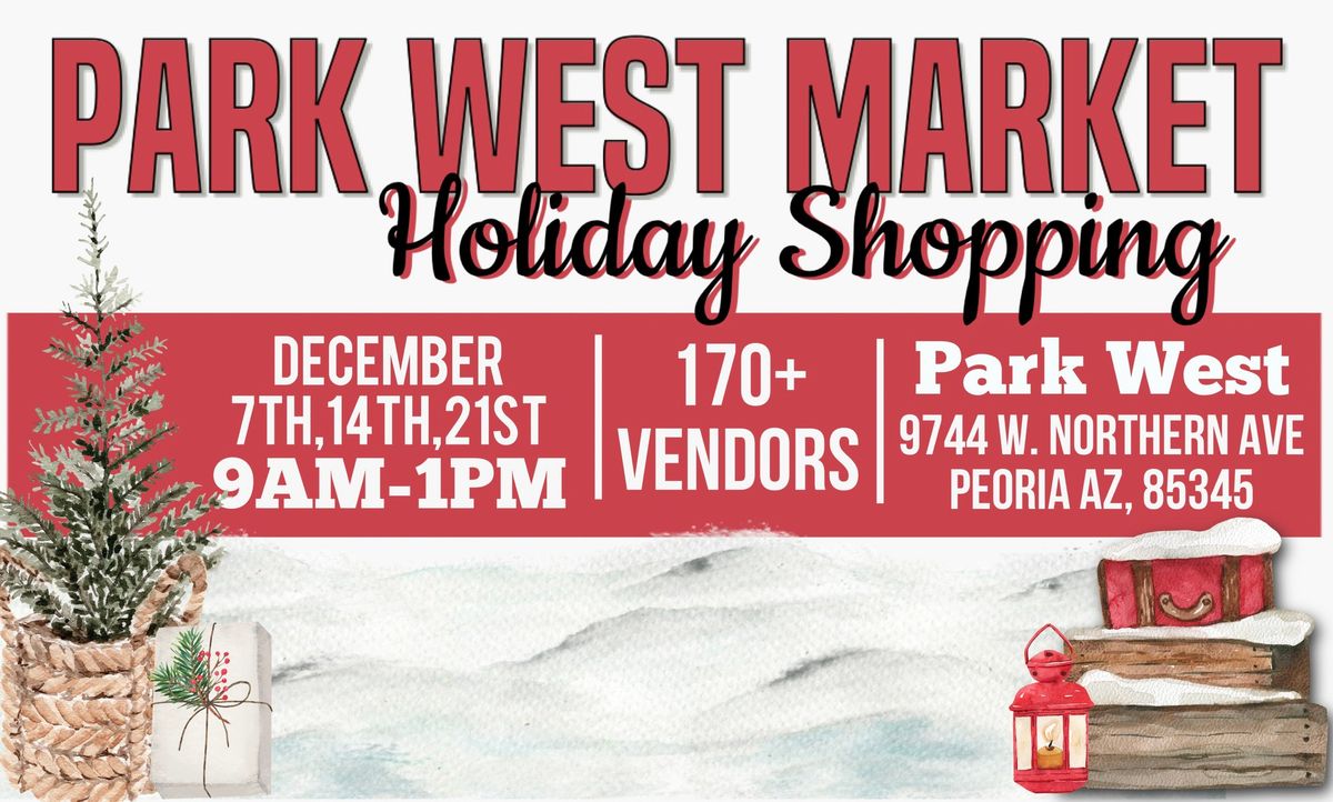 Park West Holiday Market 12\/14\ud83c\udf84