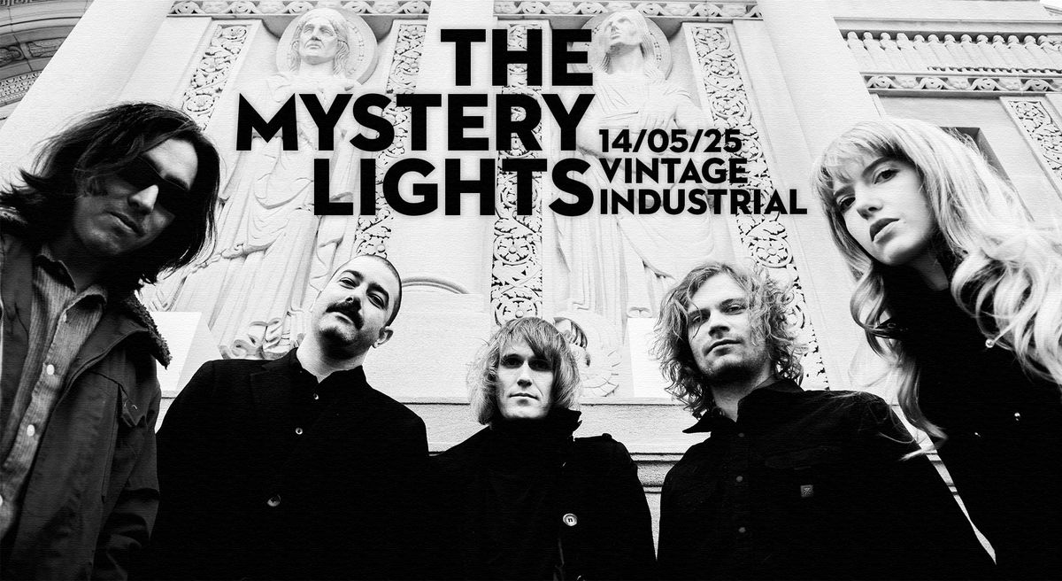 The Mystery Lights | 14\/05\/25 VIB