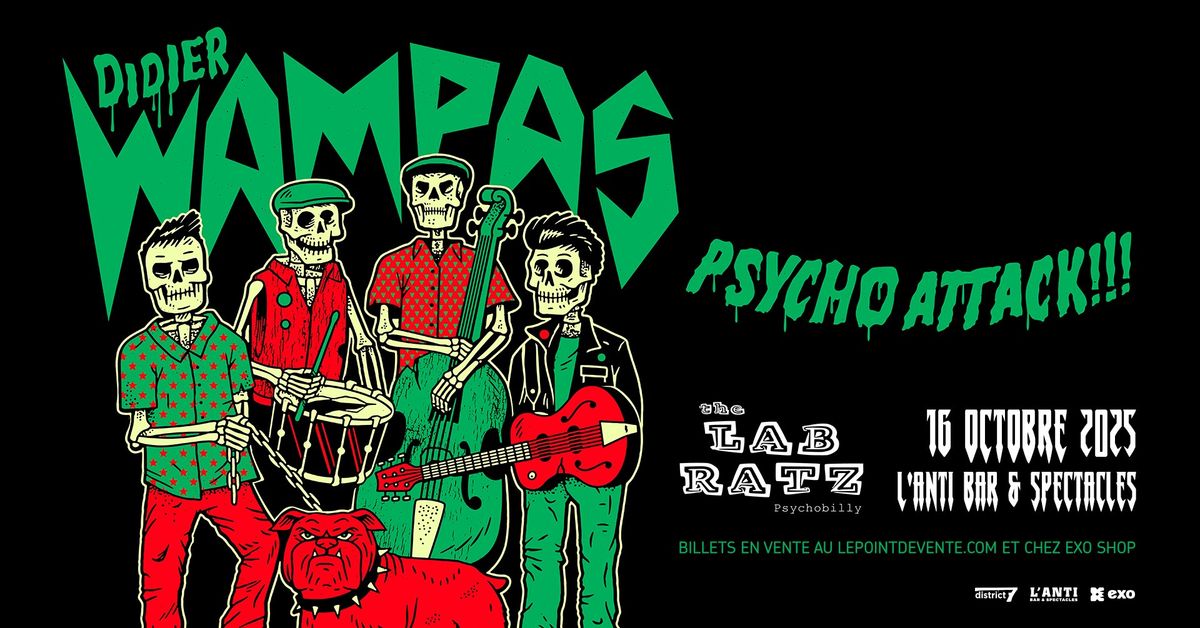  Didie Wampas Psycho Attack avec The Lab Ratz \/\/ Jeudi 16 octobre 2025 \/\/ L'Anti Bar & Spectacles