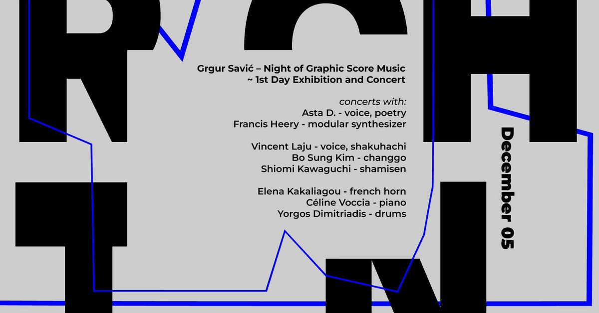 Grgur Savi\u0107 - Night of Graphic Score Music - Day 01