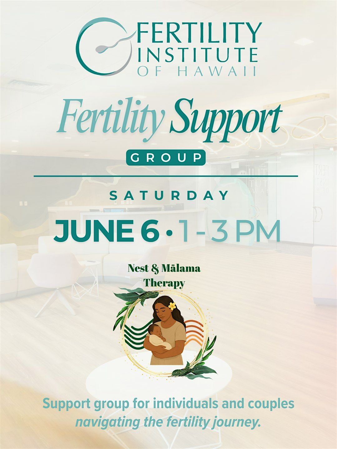 Fertility Support Group at the Fertility Institute of Hawaii