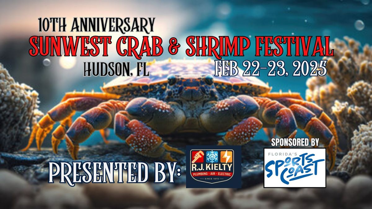 10th Anniversary SunWest Crab & Shrimp Festival