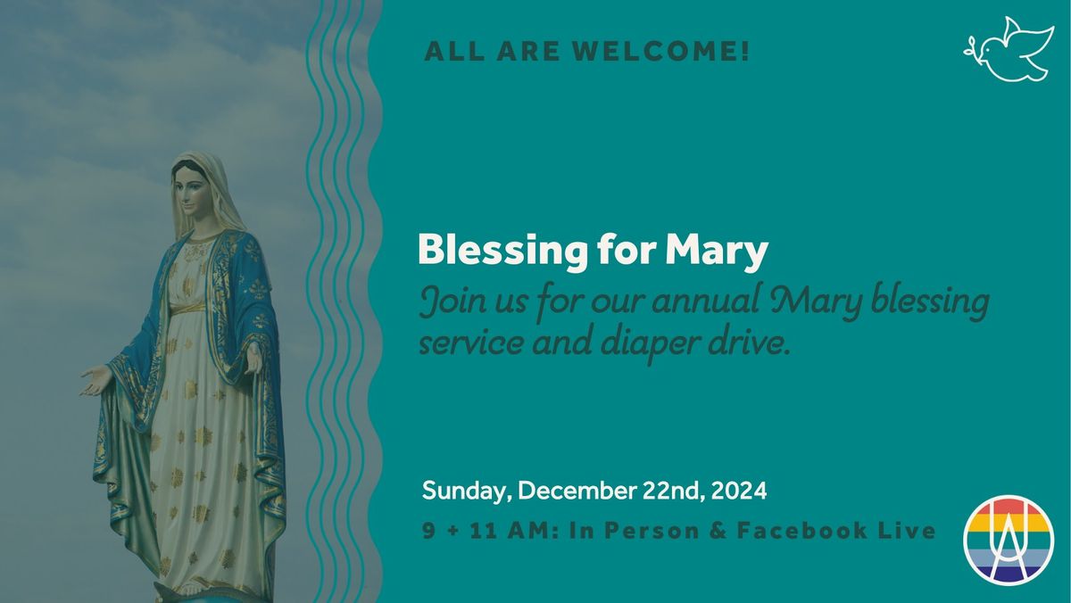 Blessings for Mary