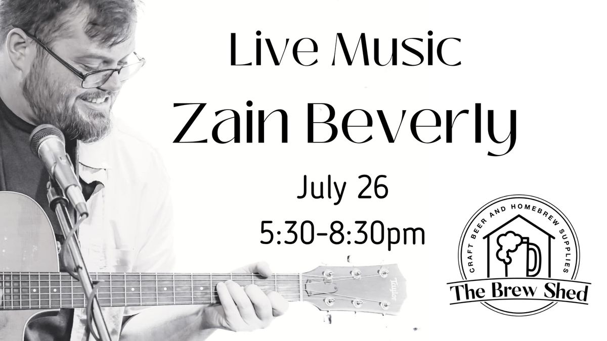 LIVE MUSIC: Zain Beverly