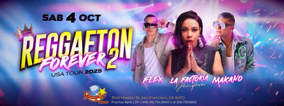 Flex, La Factoria DEMPHRA Y Makano EN SAN FRANCISCO