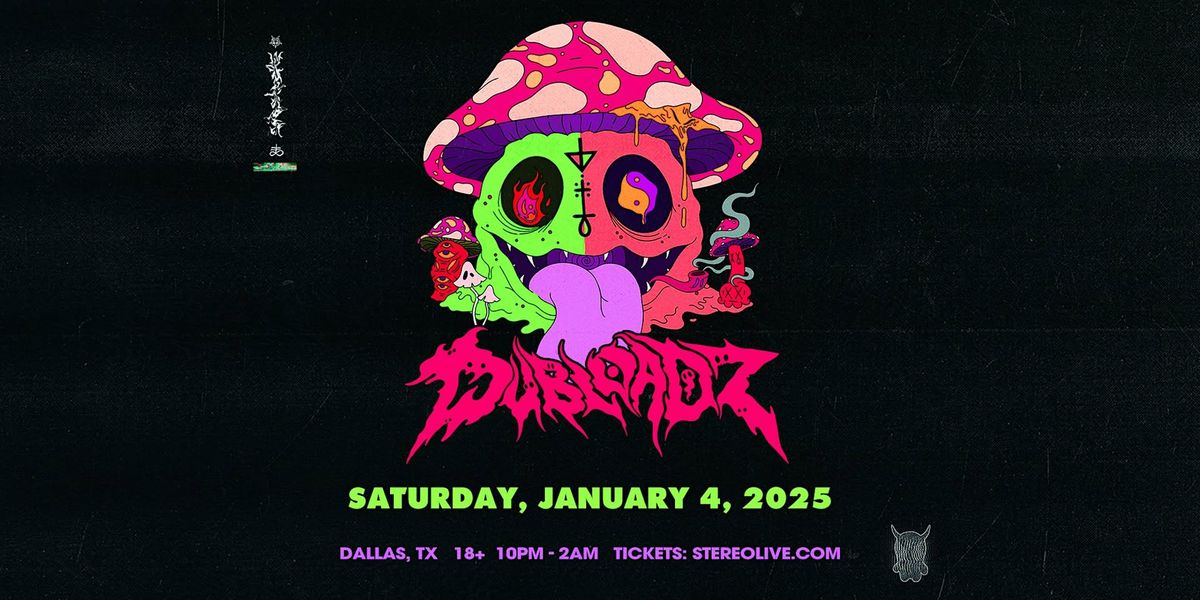 DUBLOADZ "FREE Show Series" - Stereo Live Dallas