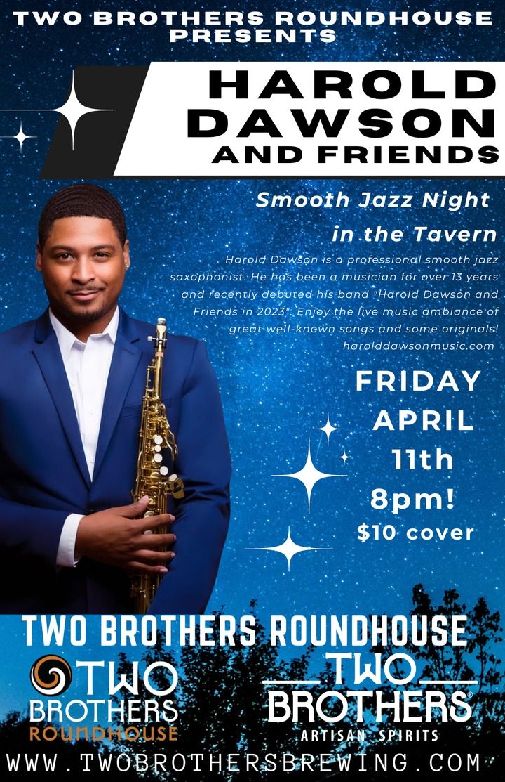 Smooth jazz at Two Brothers Roundhouse with Harold Dawson and Friends 