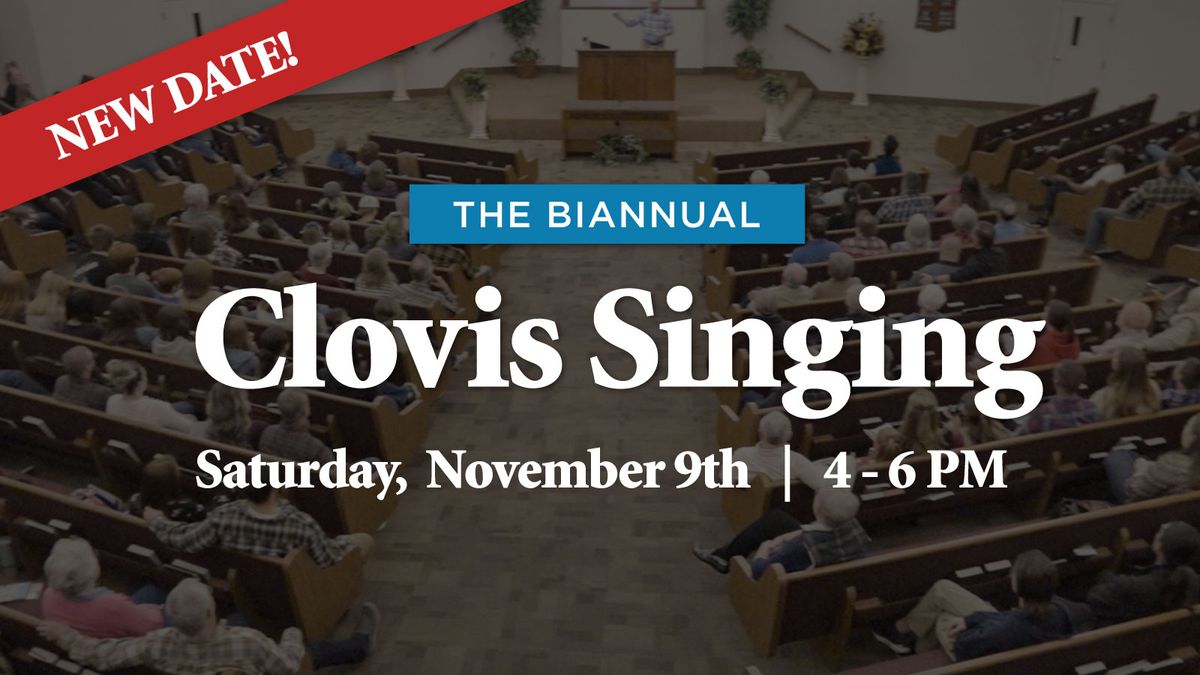 The Clovis Singing - Fall '24