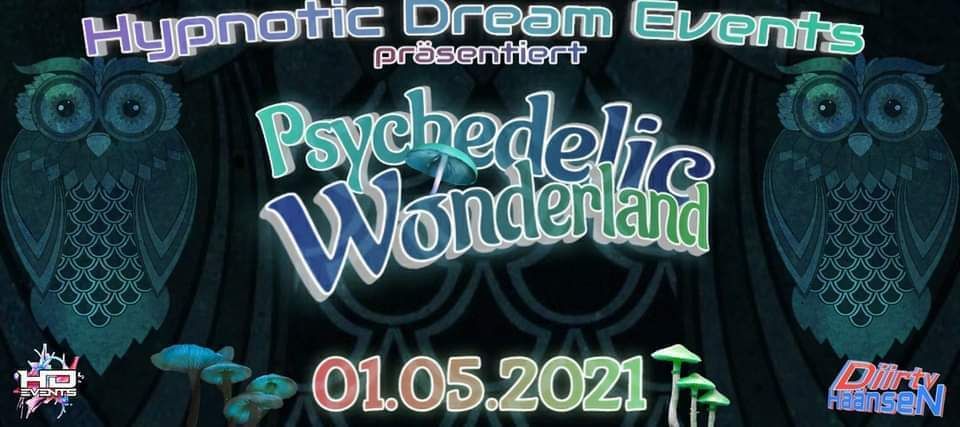 Hypnotic Dream Events - Psychedelic Wonderland (Open Air)