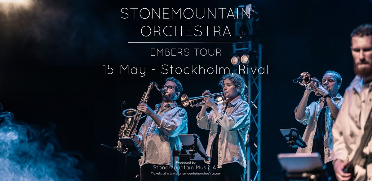 Stonemountain Orchestra | 15 May | Stockholm, Rival