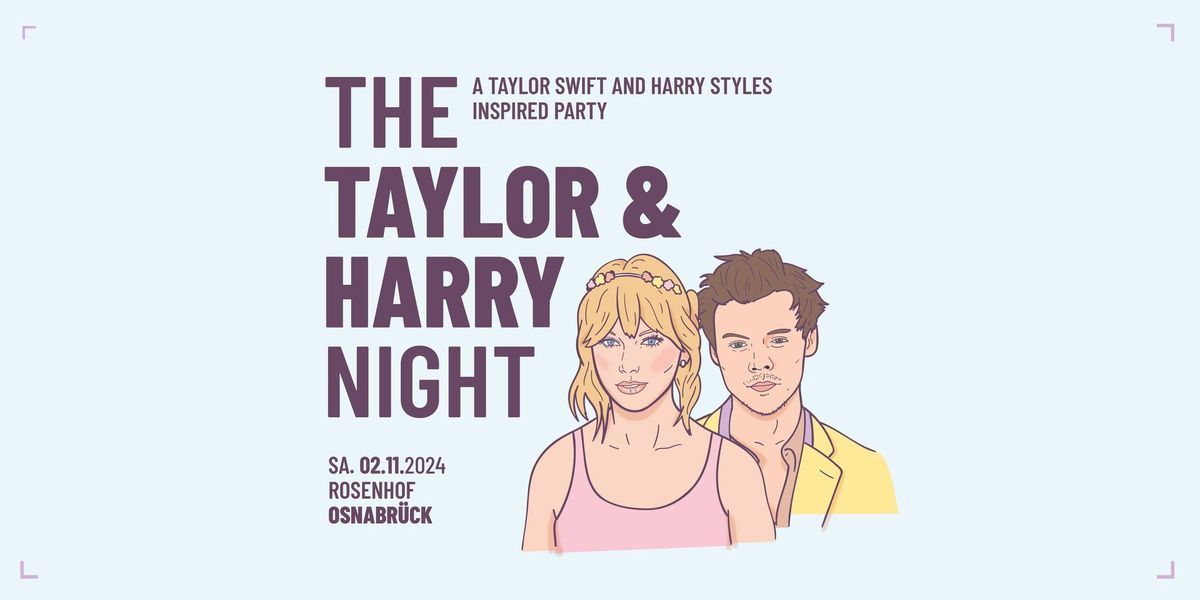 The Taylor & Harry Night \u2022 02.11.2024 \u2022 Rosenhof Osnabr\u00fcck