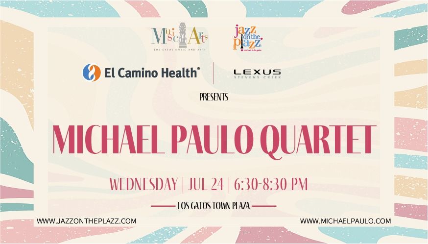 Michael Paulo Quartet
