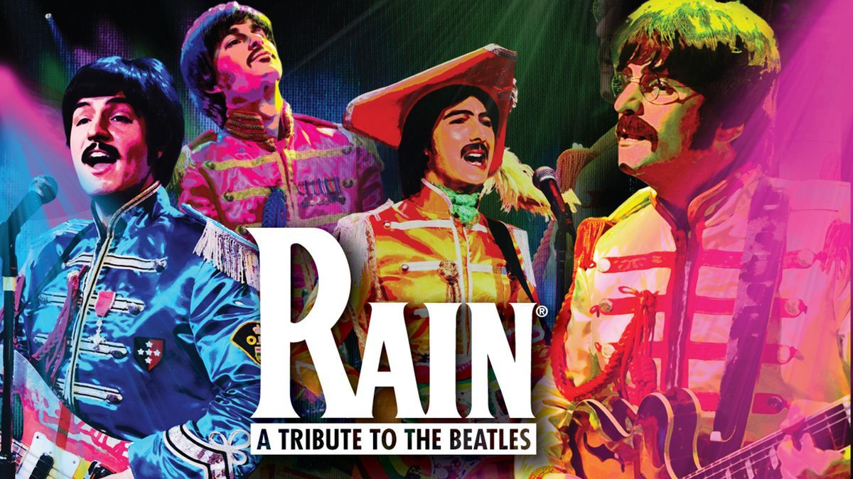 Rain - A Tribute to The Beatles - Wheeling