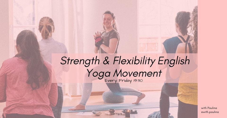 Strength & Flexibility - English Yoga Class - Therapeutic Vinyasa