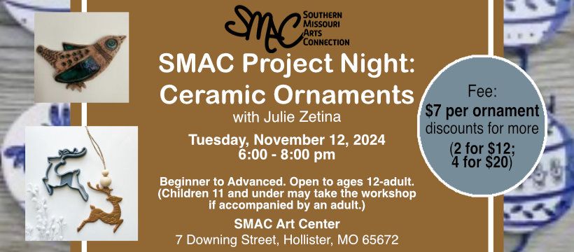 SMAC Project Night: Ceramic Ornaments