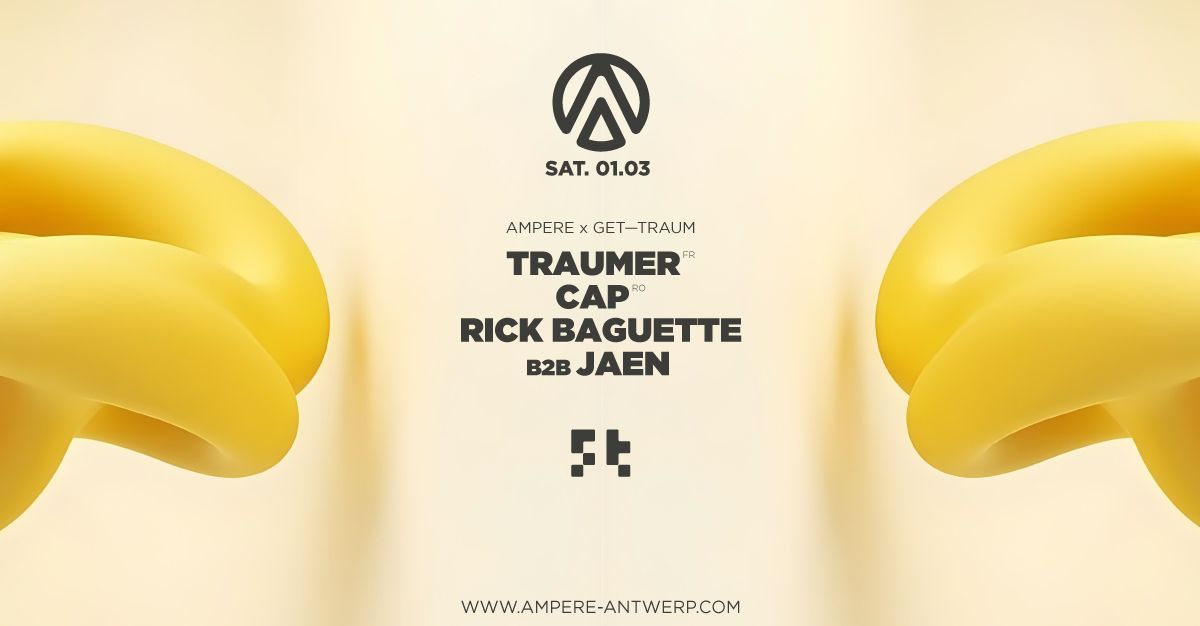 get\u2014traum x Ampere present: Traumer & Cap