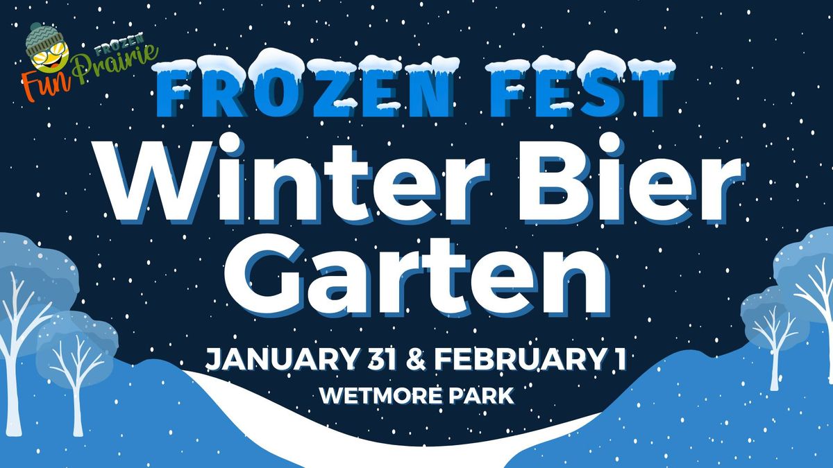 Frozen Fest: Winter Bier Garten Night 2