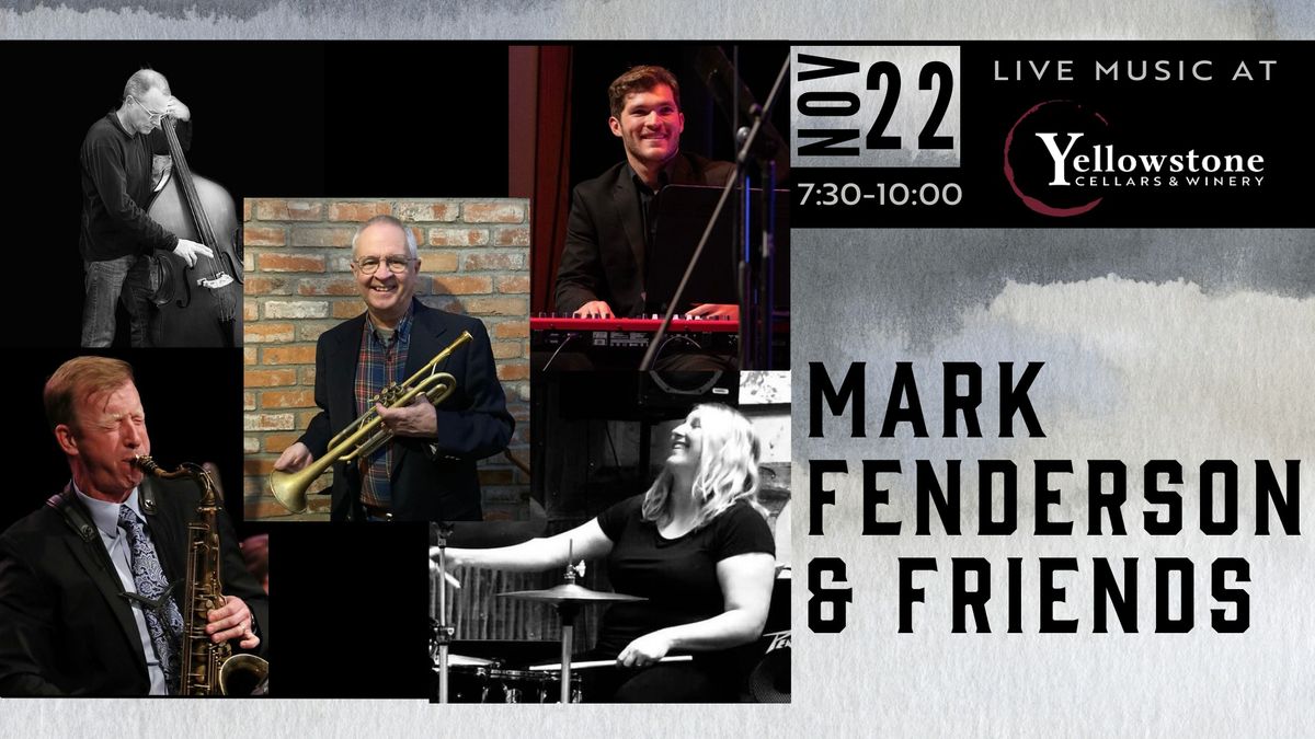 Mark Fenderson & Friends Live at The Winery