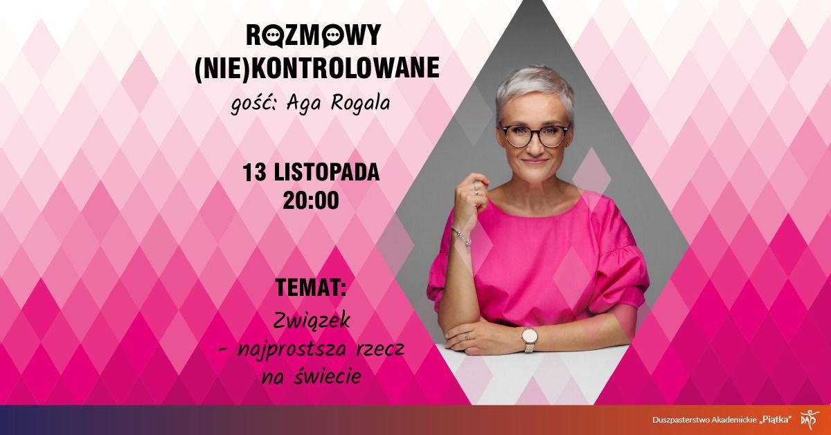 Rozmowy (nie)kontrolowane: Zwi\u0105zek - najprostsza rzecz na \u015bwiecie