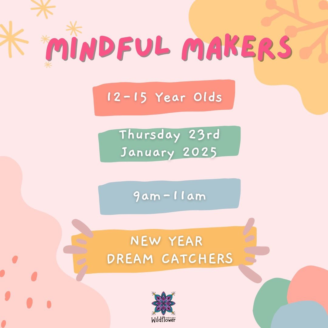 Mindful Makers Holiday Workshop - New Year Dream Catchers