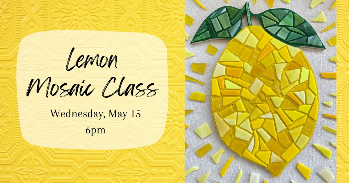 Mosaic Lemon Class