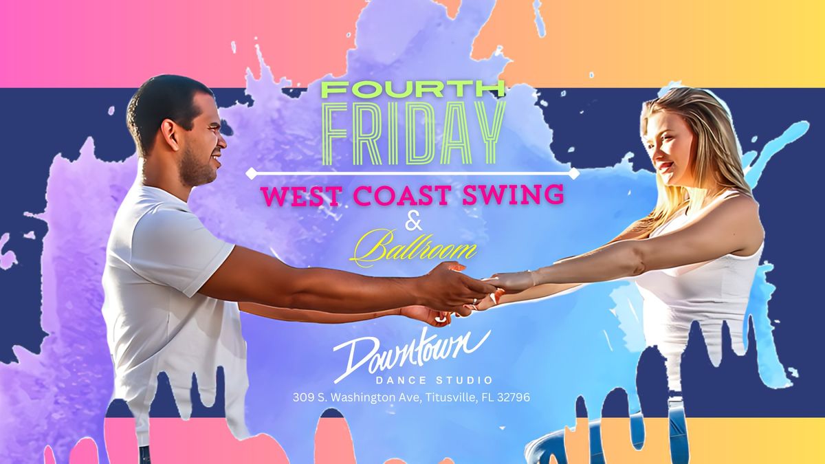 4th Friday Dance Social: Swing and Ballroom