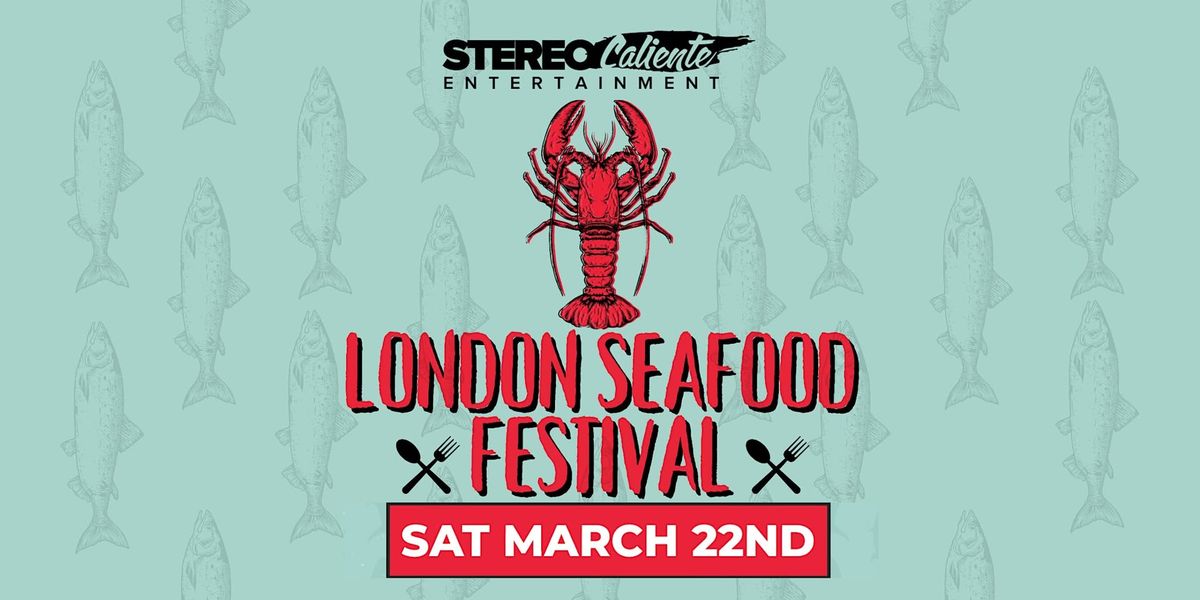 London Seafood Festival 2025