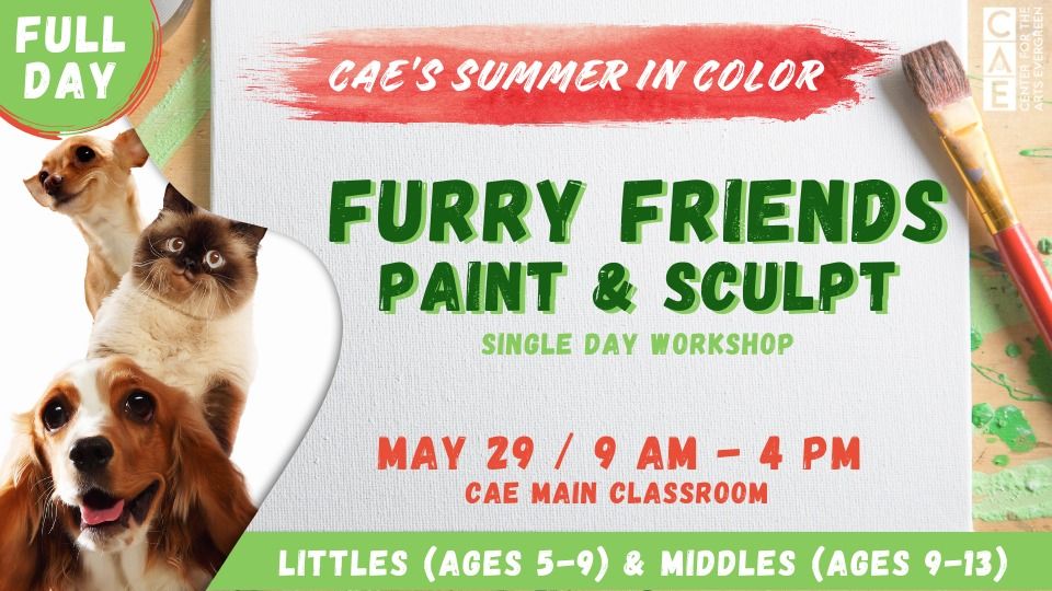 CAE School's Out 1-Day Workshop: Furry Friends Paint & Sculpt