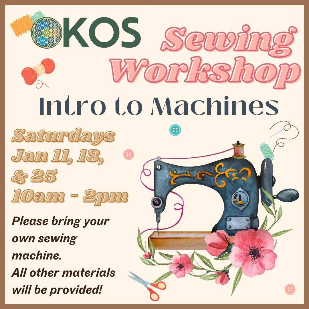 Sewing Workshop: Intro to Machines