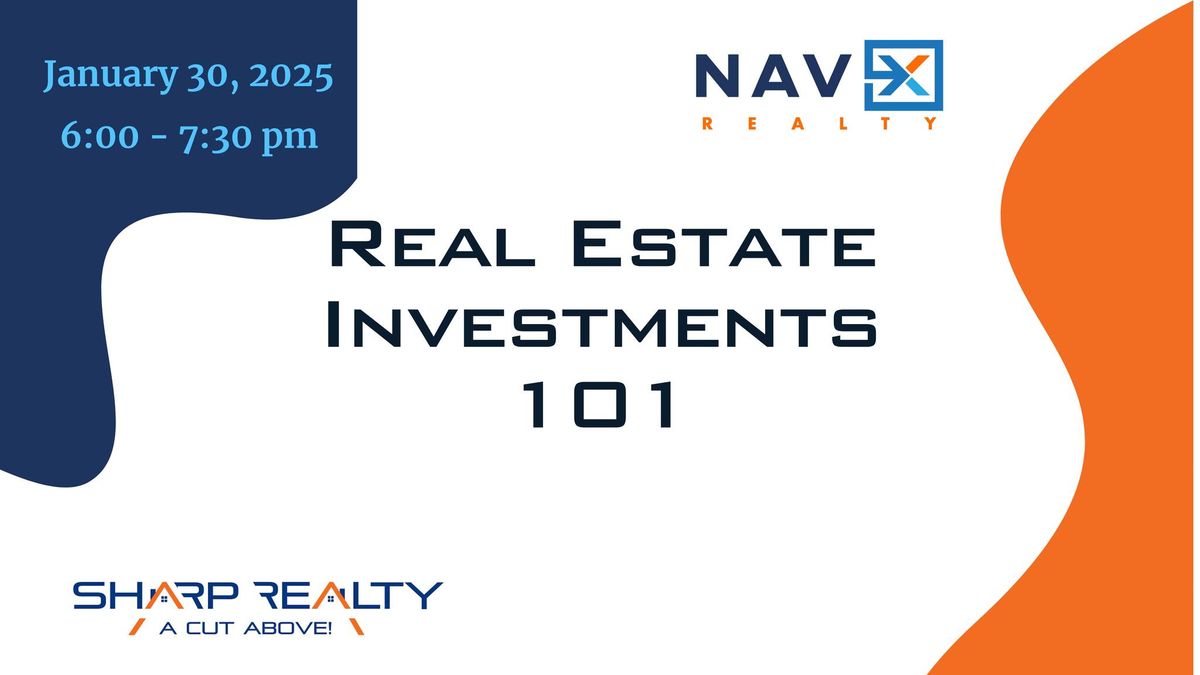 Real Estate Investments 101