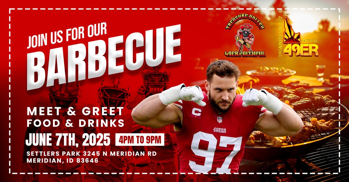 Treasure Valley 49er Faithful 3rd Annual Off-Season BBQ