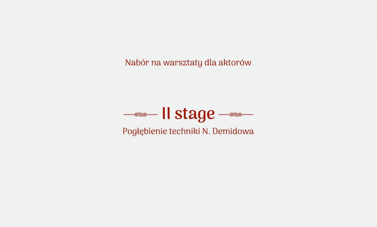 Nab\u00f3r na II stage dla aktor\u00f3w [Szko\u0142a \u017bywego Teatru]