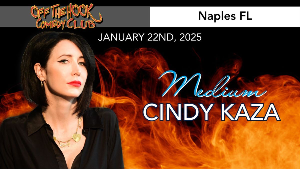 Evidential Mediumship With Cindy Kaza \u2013 Naples, FL