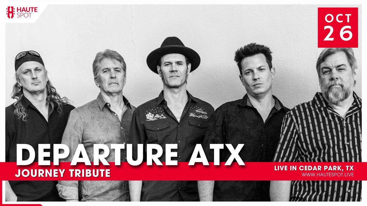 Journey Tribute Night with Departure ATX